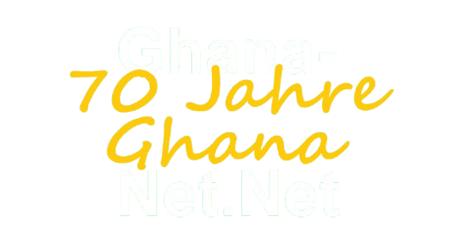 Willkommen bei Ghana-Net.Net! Das Deutschsprachige Portal Ghana @ 70 (2027)